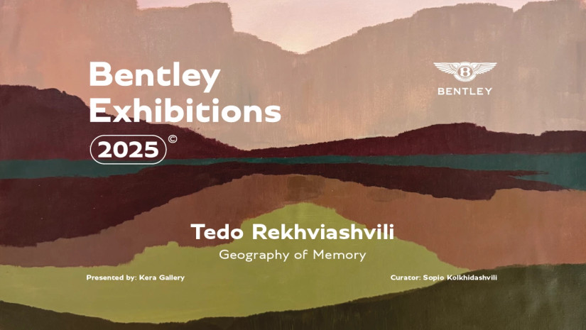 Bentley Exhibitions – თემო რეხვიაშვილის ფერწერა